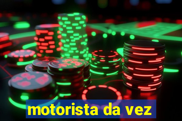 motorista da vez